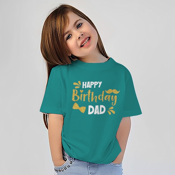 Buy Happy Birthday Dad Customized Half Sleeve Kid's Cotton T-Shirt